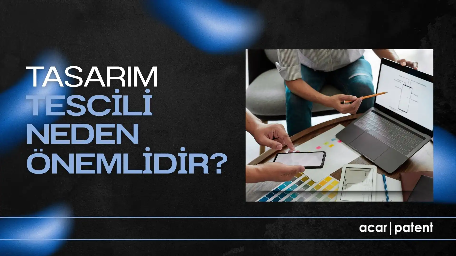Tasarım Tescili Neden Önemlidir?