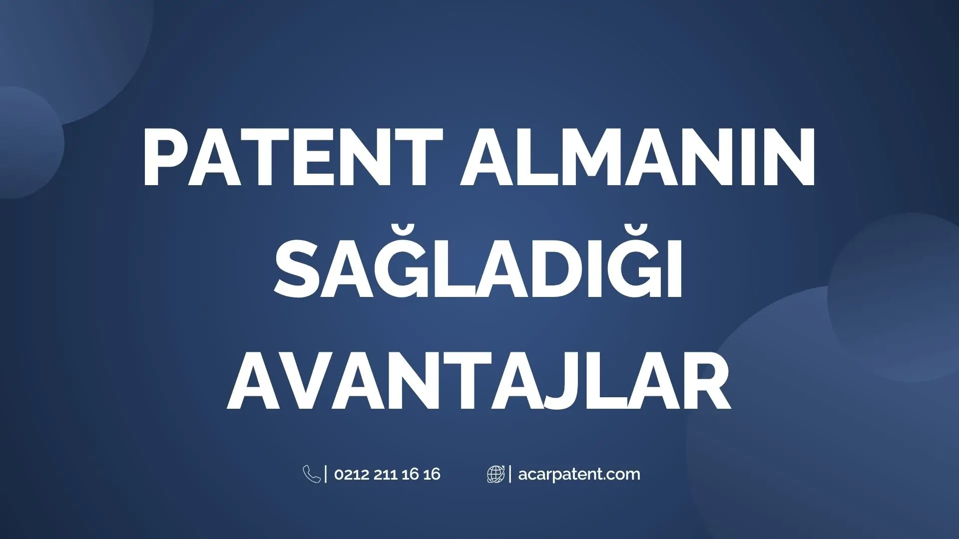 Patent Almanın Sağladığı Avantajlar